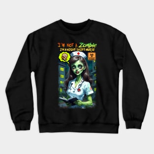 Night Shift Nurse Crewneck Sweatshirt